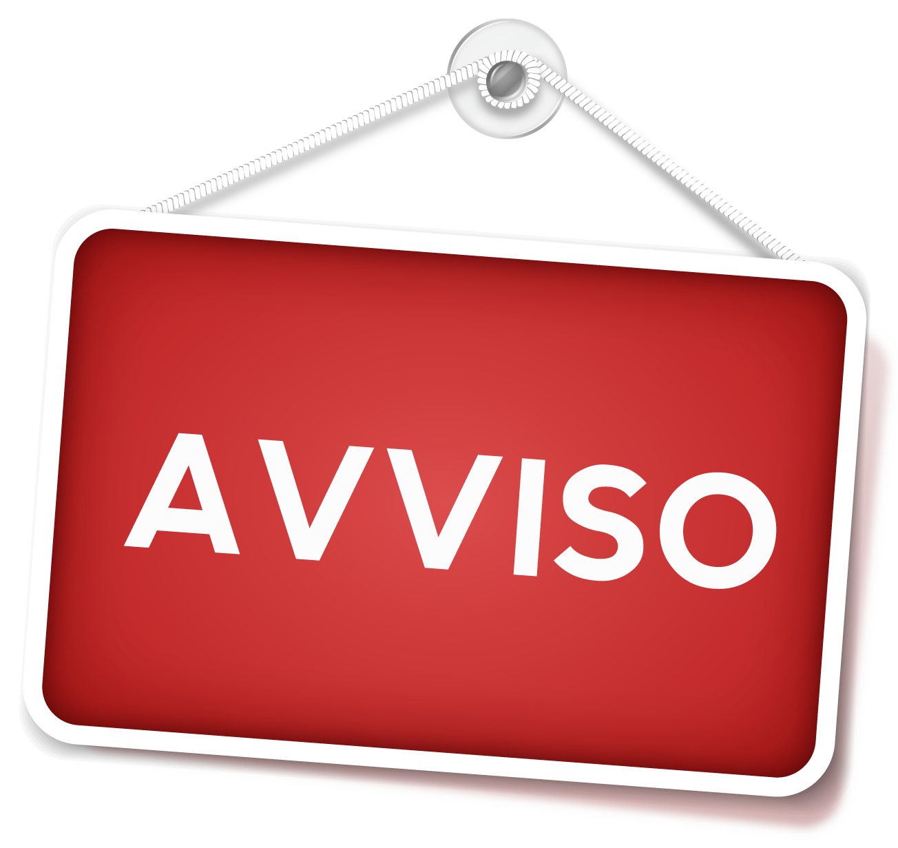 Cartello di sfondo rosso con scritta AVVISO
